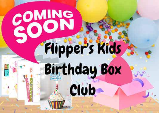 FLIPPER'S BIRTHDAY BOX CLUB